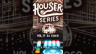 Housers Series Vol. 17 by Dj. Coco (1/3)