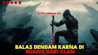 DI REMEHKAN SAMPE DI KICK DARI CLAN, PRIA INI KEMBALI DENGAN KEKUATAN BARUNYA❗❗