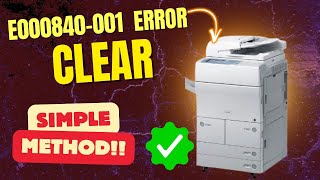 Canon ir 5075 Error Code E000840-001 solution 