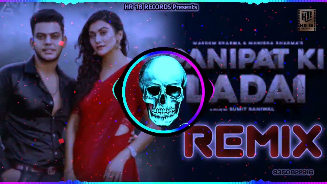 Panipat Ki Ladai Dj Remix Masoom Sharma, Manisha Sharma, Harsh Sandhu New Haryanvi Song Remix 2023