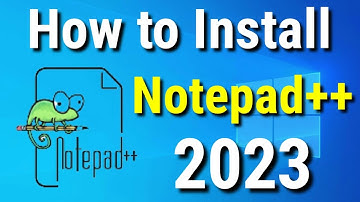 How to install Notepad++ on Windows 10/11 [2023 Update] | Notepad++ Complete Installation Guide