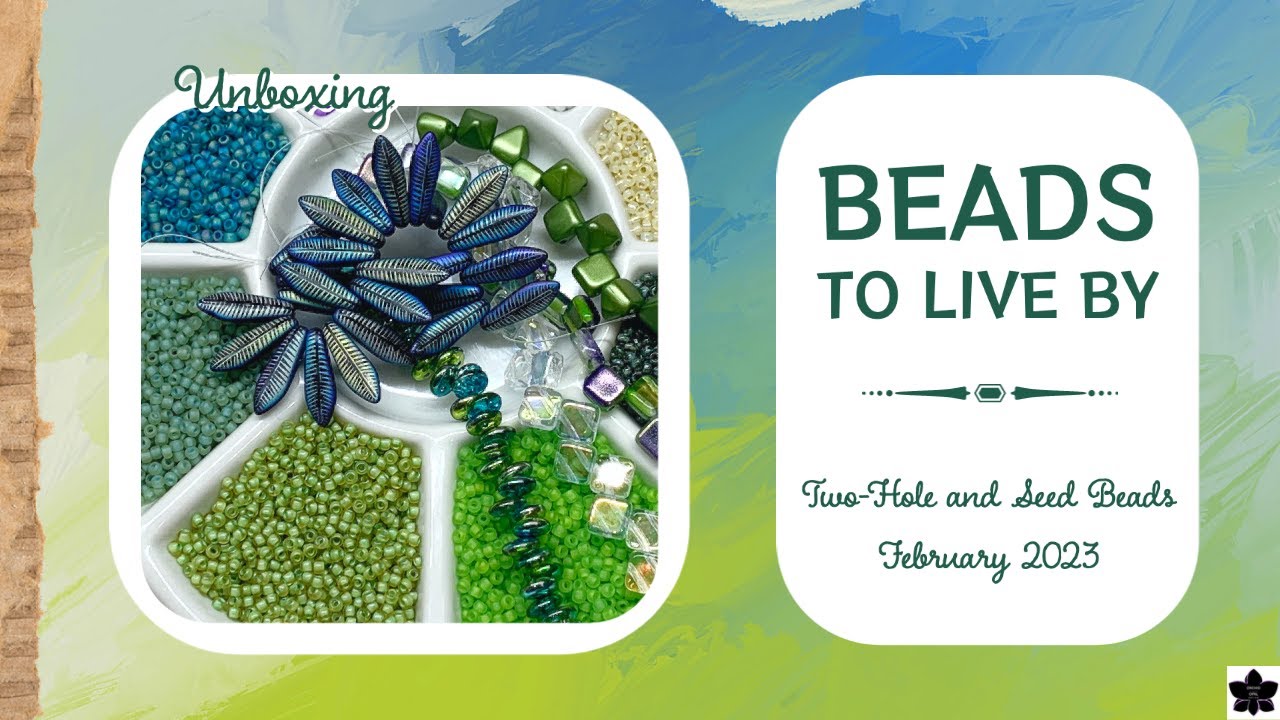 Beads to Live By Monthly Subscription February 2023 YouTube