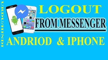 Logout From Facebook Messenger On Android & iPhone 2017 ( TRICK ) Urdu/hindi