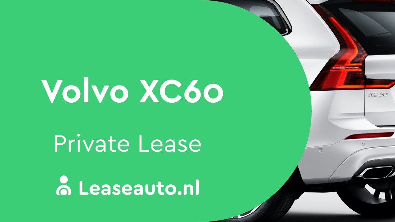 Volvo XC60 Private Lease YouTube