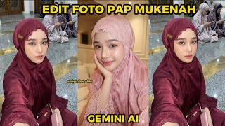 How to Edit Pap Mukenah Photos in Gemini AI || Edit Photo Ramadan Theme Pap Mukenah #geminiai #fypシ screenshot 3