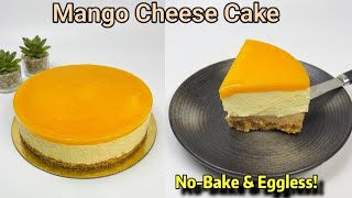 No-Bake Eggless Mango Cheesecake Recipe | बिना ओवन और अंडे का क्रीमी मैंगो चीज़केक 🥭🍰 No-Bake Eggless Mango Cheesecake Recipe | बिना ओवन और अंडे का क्रीमी मैंगो चीज़केक 🥭🍰