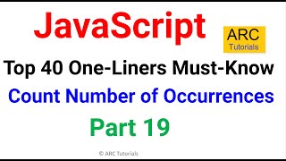 Top 40 Javascript One Liners | Count Number of Occurrences | Javascript Tutorial | Part 19