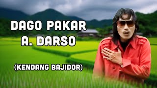 Download Lagu DAGO PAKAR - A DARSO (BAJIDORAN) MP3