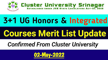 Cluster University Srinagar 3+1 UG honors & Integrated Courses Merit list Update |Conformed Update