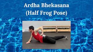 Tutorial - Half Frog Pose (Ardha Bhekasana)