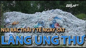 (VTC14)_Núi rác thải y tế ngay sát làng ung thư