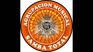 Video thumbnail of "Samba Total 2022  (Cuarteto)"