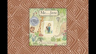 Storytime with Dr. Jane: Reading of Me ... Jane by Patrick McDonnell