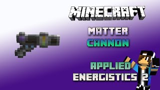 Matter Cannon 📀 Minecraft Applied Energistics Tutorial 1.16.5 📀 English 📀 #Minecraft
