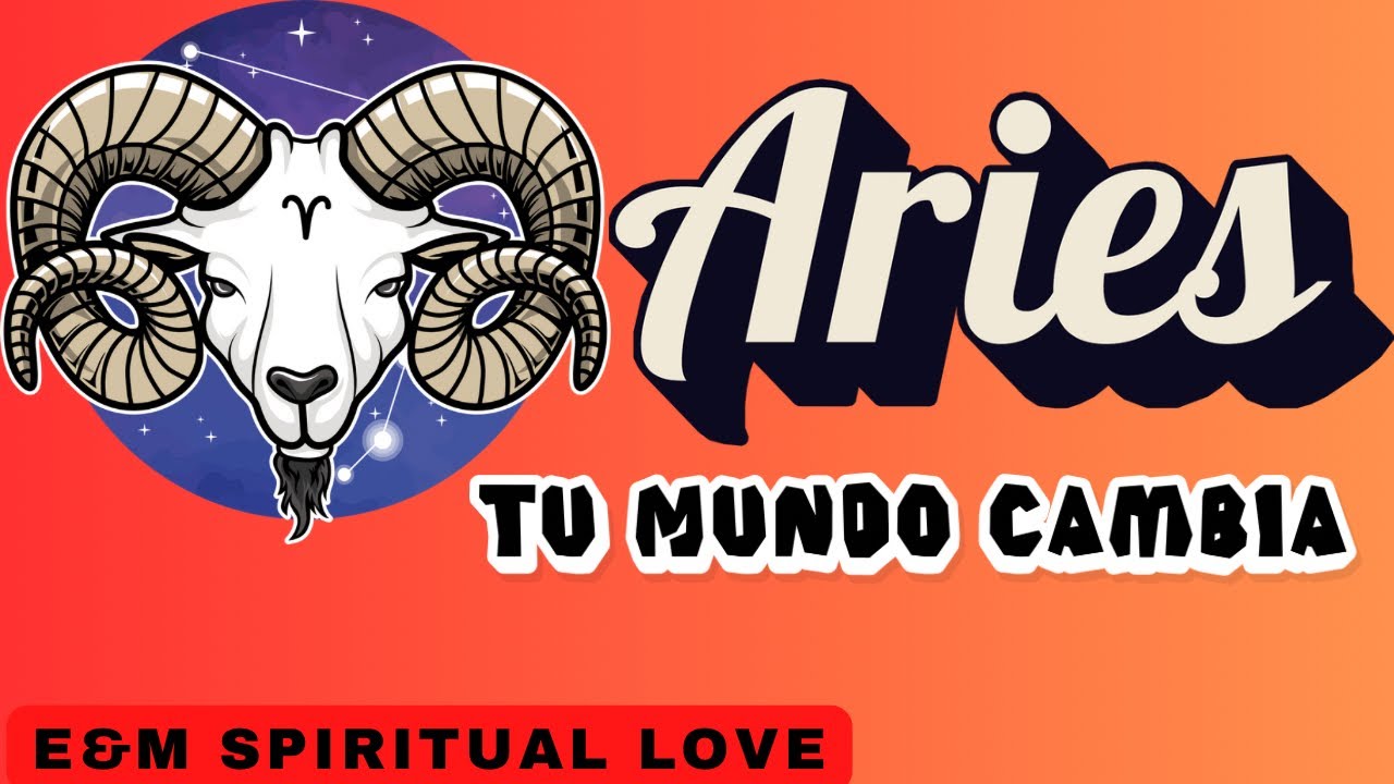 ARIES ♈️ TU MUNDO ESTA A PUNTO DE CAMBIAR 🔮 - YouTube