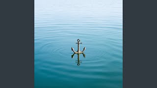 Anchor of My Soul
