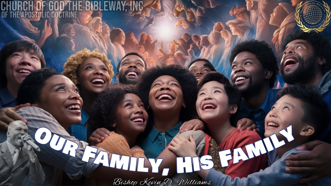 Our Family, His Family - Bishop Kevin D. Williams - YouTube