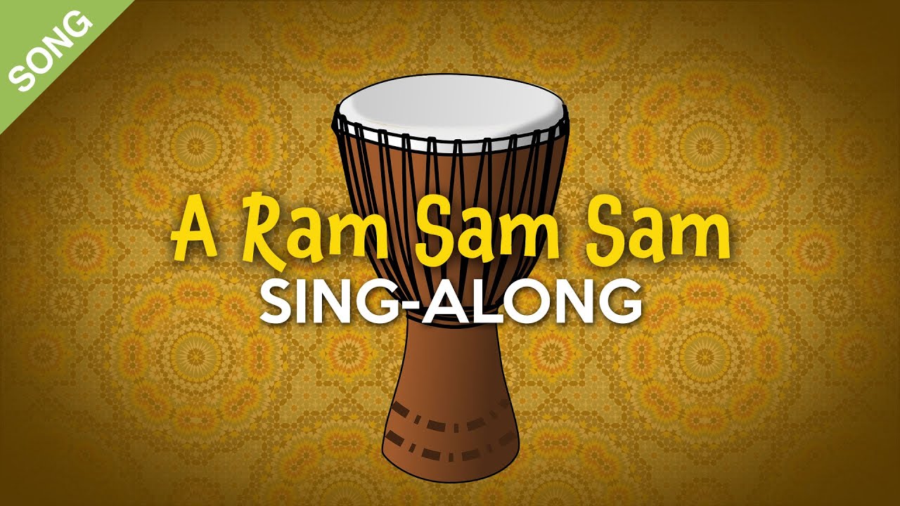 A Ram Sam Sam | Kids Sing-Along with Lyrics [SONG] Chords - Chordify