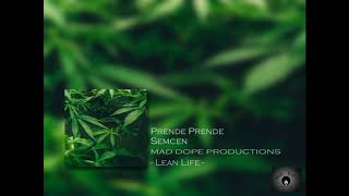 Prende Prende 🔥🍀 - Semcen [Edit. Mad Dope Productions]