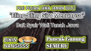 Puji-Pujian Jawa - Eling Eling Siro Menungso - Bait Syair Wali Tanah Jawa