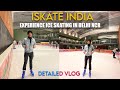 Iskate india gurugram  experience ice skating in delhincr  mr hatke vlogs