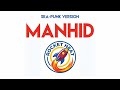 Manhid - Rocket Heat PH