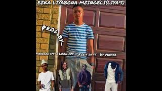 Ezka liyabona mzingeli(liya's)_Mandoza Cpt