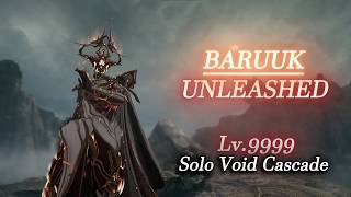 BARUUK | Unleashed (Elusive Storm) - Solo Void Cascade Lv.9999 | Warframe Level Cap