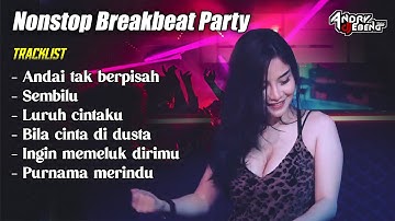 BREAKBEAT MALAYSIA MIXTAPE FULLBASS PARTY TERBARU 2024_DJ EBENG