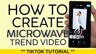 How to Create Microwave Filter Trend Video on Tiktok | Capcut Trend 2025