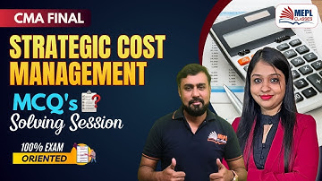 CMA Final - Strategic Cost Management | MCQ