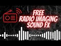 FREE Radio Imaging Sound Effects (Starters)