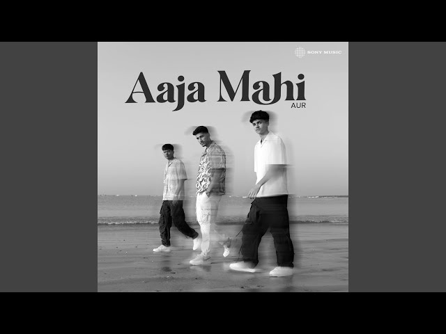 Aaja Mahi class=