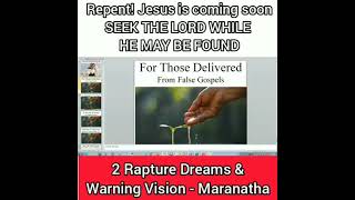 2 Rapture dreams and warning visions