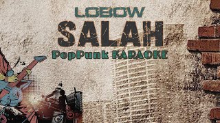 Download Lagu LOBOW - SALAH POP PUNK KARAOKE MP3 Download Lagu LOBOW - SALAH POP PUNK KARAOKE MP3