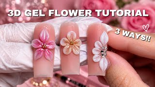 🌸 3D Gel Flower Tutorial | 3 WAYS! | clawsbytasmia