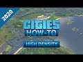 Cities Skylines - How To - High Density Zoning - 2020 - Xbox / PS4 EP8