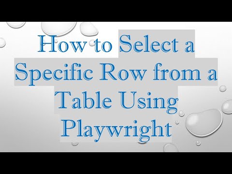 How to Select a Specific Row from a Table Using Playwright