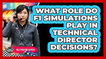 What Role Do F1 Simulations Play In Technical Director Decisions? - Pole Position Experts