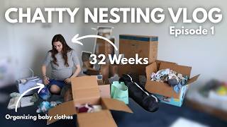 Nest With Me at 32 Weeks Pregnant (Episode 1) | Chatty Nesting Vlog