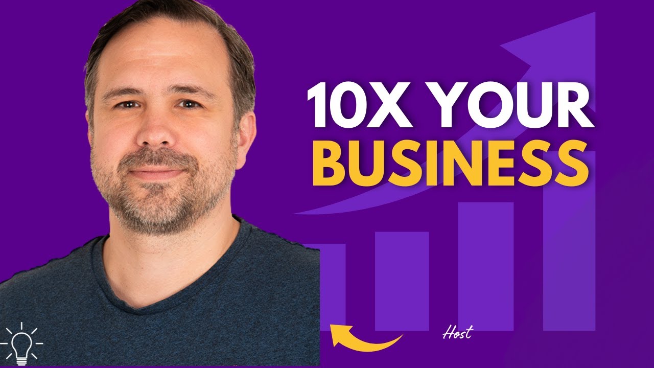 How to 10x Your Business with Mark Hayward