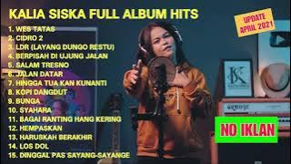 KALIA SISKA WES TATAS, CIDRO FULL ALBUM TERBARU HITS APRIL 2021