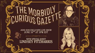 An Morbidly Curious Exclusive Conversation with Lindsey Fitzharris