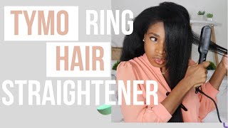 Using Tymo Ring Hair Straightener on Type 4B/4C Hair
