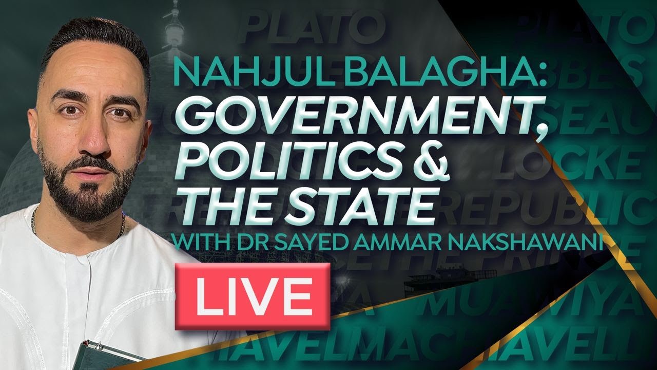 ⁣Nahjul Balagha: Government, Politics & the State | Night 3 | Sayed Ammar Nakshawani | Ramadan