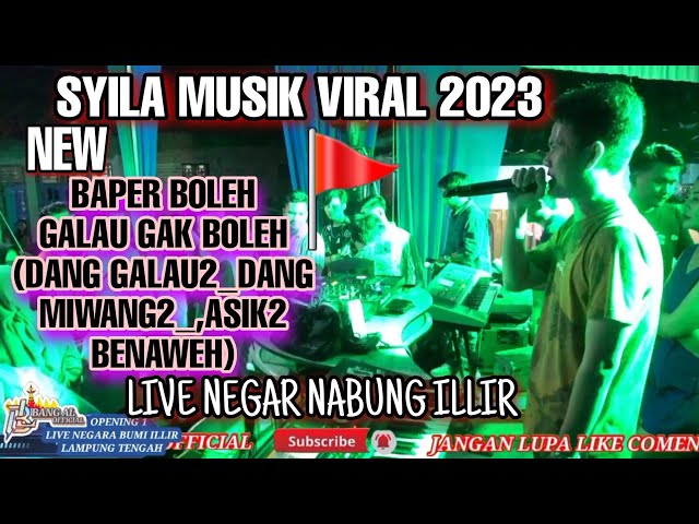SYILA MUSik_VIRAL!_BAPER BOLEH GALAU GAK BOLEH x BENDERA MERAH LIVE NEGARA BUMI ILLIR LAMPUNG 2023 class=