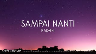 Radhini - Sampai Nanti (Lirik)