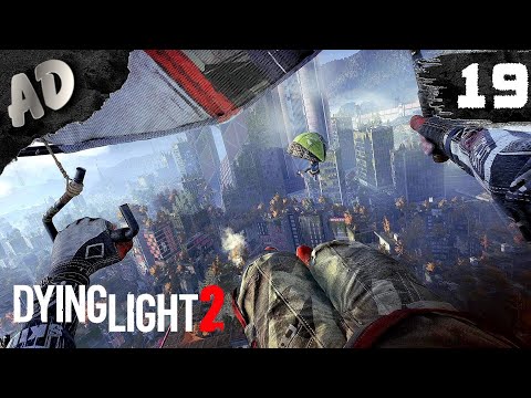 Видео: МНЕ ДАЛИ ПАРАПЛАН! Dying Light 2 Прохождение опять злые ЗОМБИ дайн лайт 2 #19