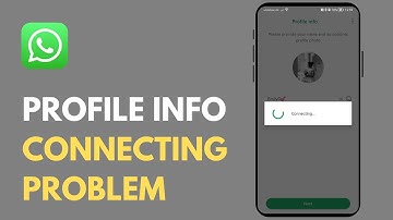 Fix WhatsApp Profile Info Connecting Problem | Whatsapp Account Stuck On Profile Info Connecting
