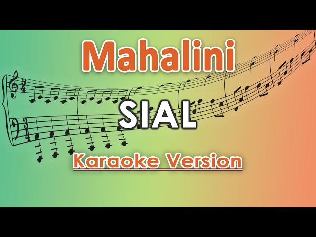 Mahalini - Sial (Karaoke Lirik Tanpa Vokal) by regis class=